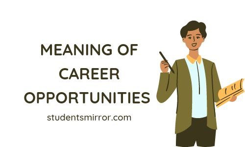 meaning of career opportunities