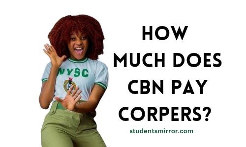 How Much Does CBN Pay Corpers Image
