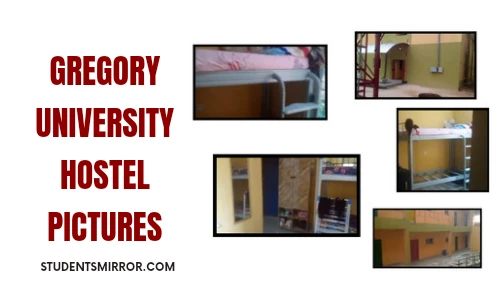 Gregory University Hostel Pictures