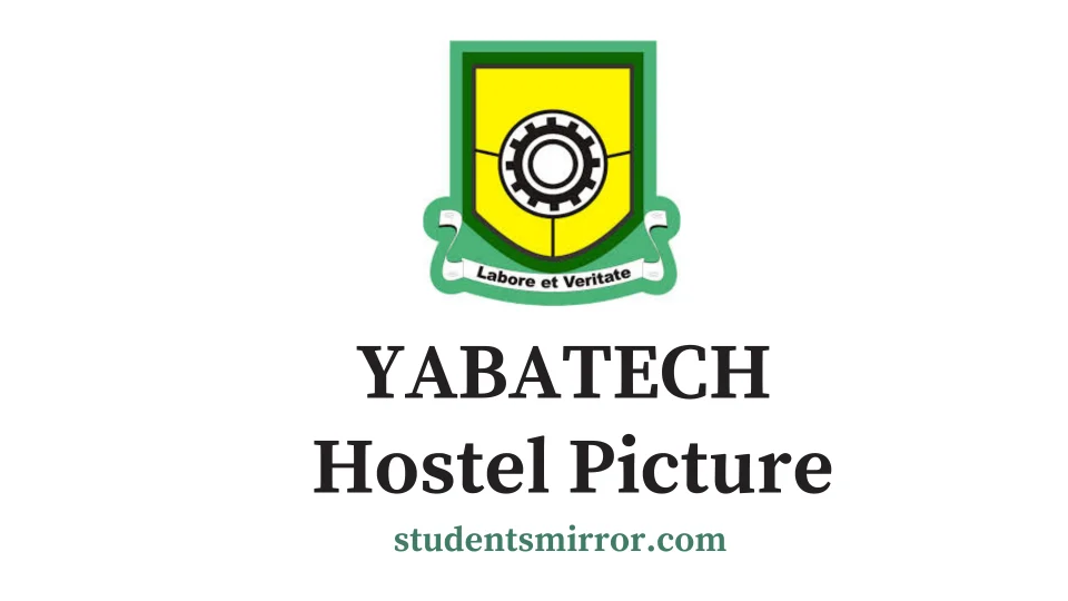 YABATECH Hostel Pictures: What It Looks Like