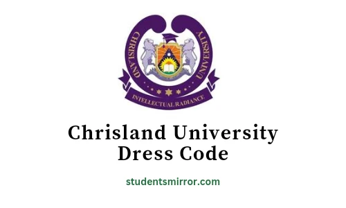 Chrisland University Dress Code