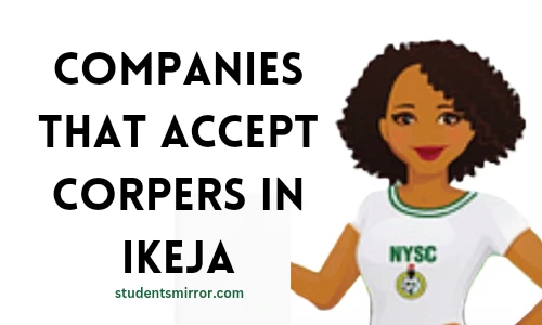 Companies That Accept Corpers In Ikeja