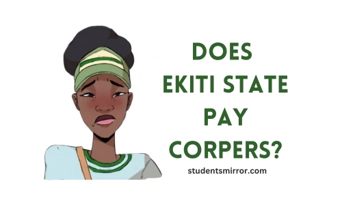 Does Ekiti State Pay Corpers