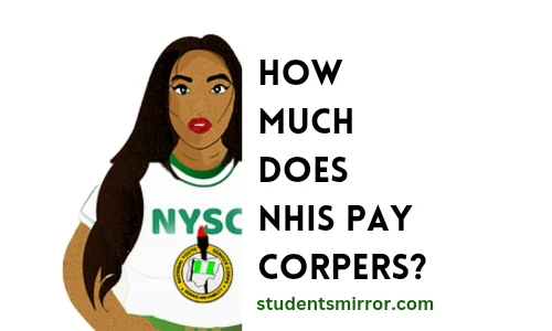 How Much Does NHIS Pay Corpers